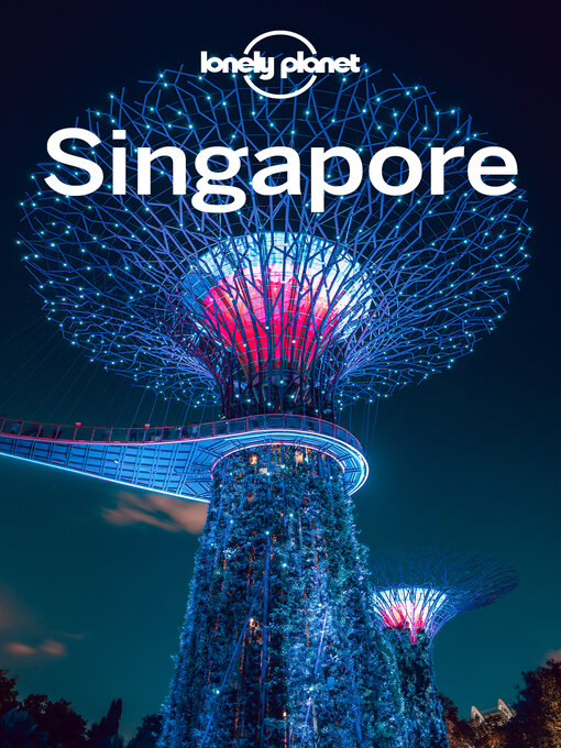 Title details for Lonely Planet Singapore by Ria de Jong - Wait list